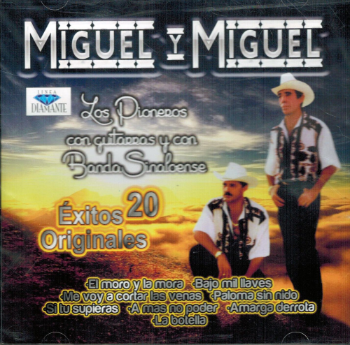 Miguel y Miguel (CD Los Pioneros con Guitarras y Banda Sinaloense 20 Exitos CDD-7284)