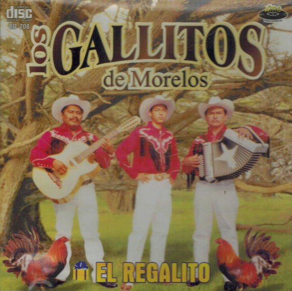 Gallitos De Morelos (CD El Regalito) AMS-708 OB