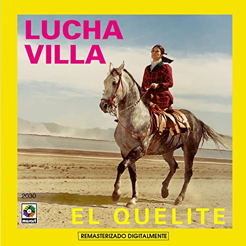Lucha Villa (CD El Quelite) CDS-2030