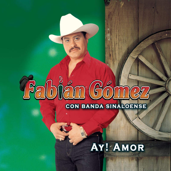 Fabian Gomez (Cd Ay Amor, Con Banda Sinaloense) Cdk-84477