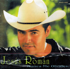 Jesus Roman (CD Nunca Me Olvides) FPICD-10325