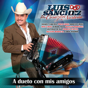 Luis Sanchez (CD A Dueto Con Mis Amigos) Fono-559268 N/AZ