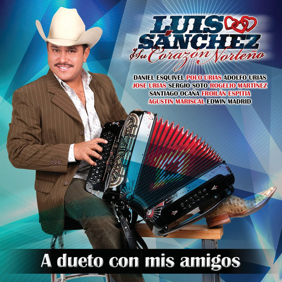 Luis Sanchez (CD A Dueto Con Mis Amigos) Fono-559268 N/AZ