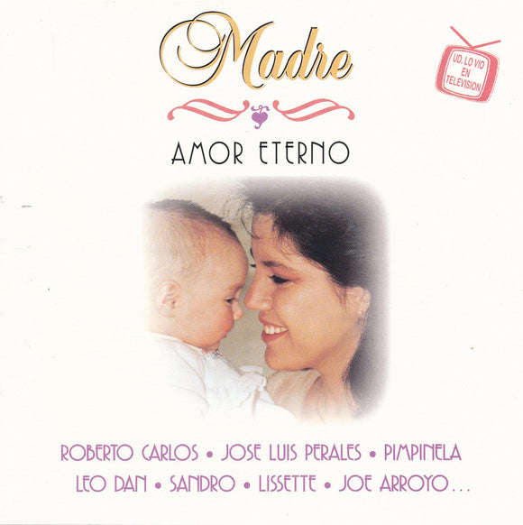 Madre, Amor Eterno (CD Varios Artistas) CDZ-81547 OB N/AZ 