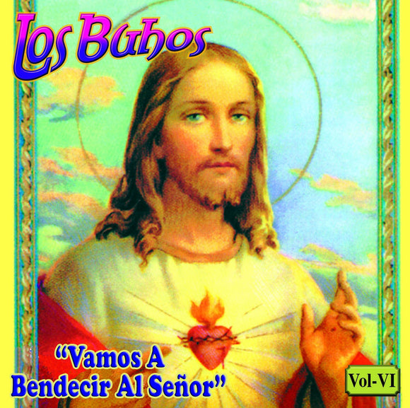 Buhos (CD Vol#6 Vamos a Bendecir Al Señor) AJRCD-171