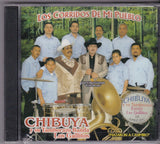 Chibuya Y Su Tamborazo Banda Los Gallitos (CD Los Corridos De Mi Pueblo) ZR-186