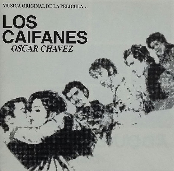 Oscar Chavez (CD Musica Original De La Pelicula, 