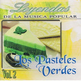 Pasteles Verdes (CD Leyendas De La Musica Popular Vol. 2) Ley-16426