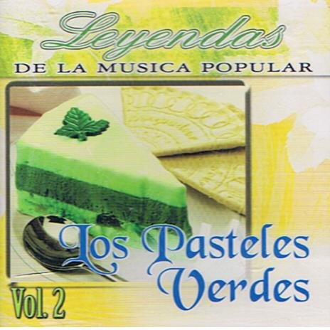 Pasteles Verdes (CD Leyendas De La Musica Popular Vol. 2) Ley-16426