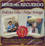 Federico Villa / Felipe Arriaga (CD Serie del Recuerdo 2 en 1) Sony-796928