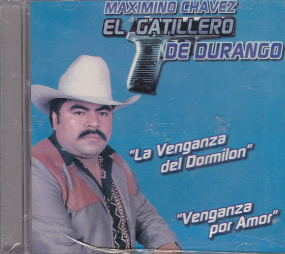 Gatillero De Durango (CD La Venganza Del Dormilon) ZR-0360 CH