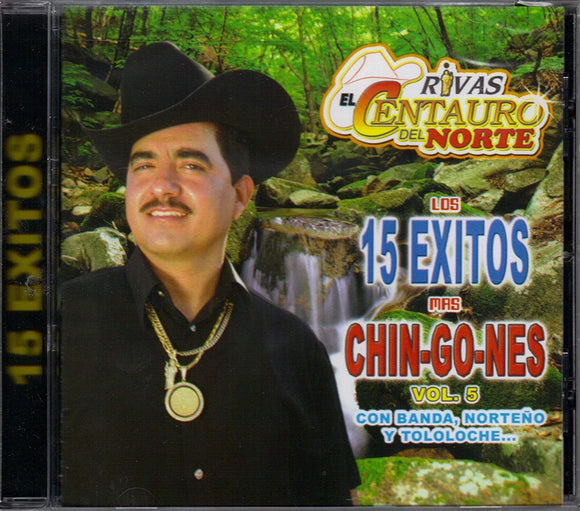 Rivas El Centauro del Norte (CD 15 Exitos Volumen 5) Tncd-1779