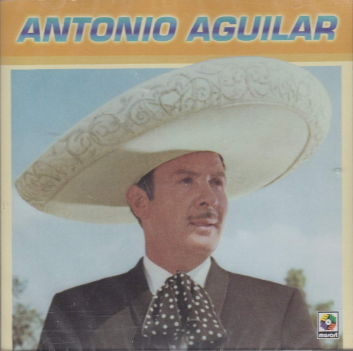 Antonio Aguilar (CD La Malagradecida, con Mariachi) 609991383422