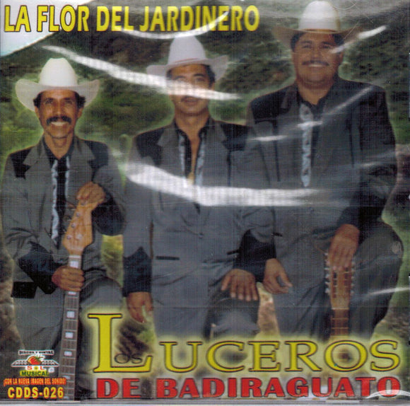 Luceros De Badiraguato (CD La Flor Del Jardinero) Cdds-026