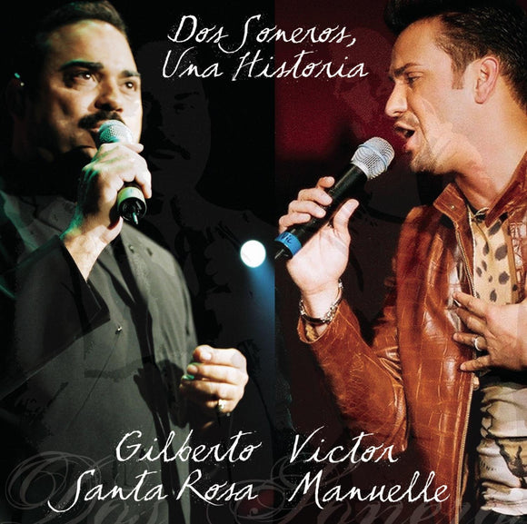 Gilberto Santa Rosa & Víctor Manuelle (CD Live, Dos Soneros, Una Historia) SMEM-95615 MX N/AZ
