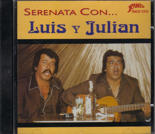 Luis y Julian (CD SERENATA CON...) Racd-1315