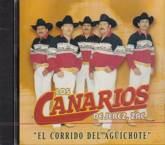 Canarios De Jerez, Zacatecas (CD El Corrido Del Aguichote) SR-091 OB