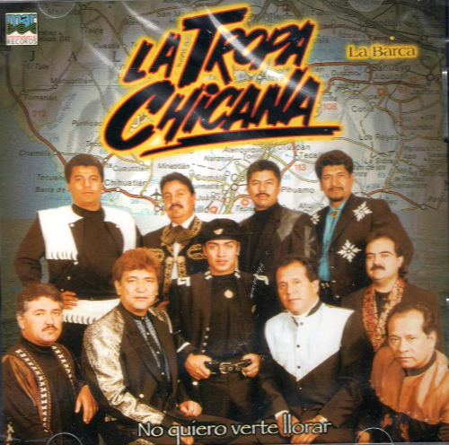 TROPA CHICANA (CD NO QUIERO VERTE LLORAR) Micd-509 ob