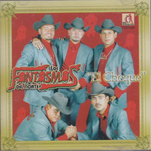 Fantasmas Del Norte (CD El Cheque) Cdds-008