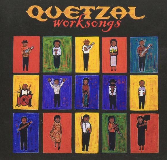 Quetzal (CD Worksongs) 015707973823