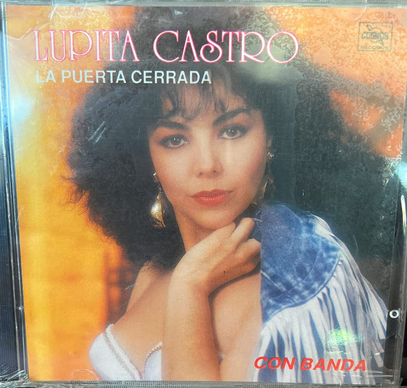 Lupita Castro (CD Puerta Cerrada, Con Banda) CCD-088 Ch