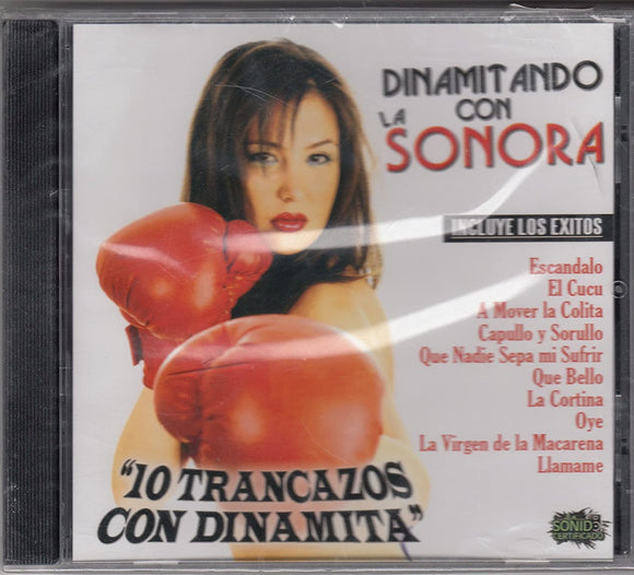 Sonora (CD Dinamitando Con La, 10 Trancazos) BUAJ-4847 N/AZ