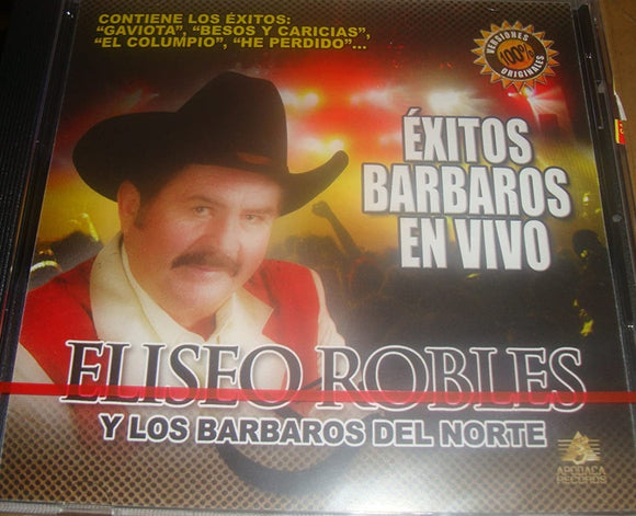 Eliseo Robles (CD Exitos Barbaros En Vivo) Adeb-1034