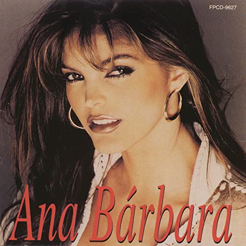 Ana Barbara (CD Los Besos No Se Dan En La Camisa) FPCD-9627 N/AZ O