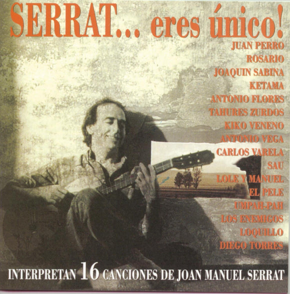 Joan Manuel Serrat (CD Serrat... Eres Unico Varios Interpretan 15 Canciones de:) BMG-33662