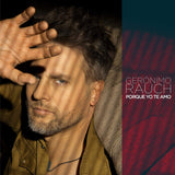 Geronimo Rauch (CD Porque Yo Te Amo) SMEM-89573