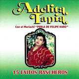 Adelita Tapia (CD 15 Exitos Rancheros Con Mariachi Perla) XEDF-0011