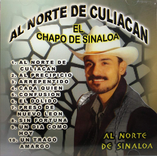 Chapo de Sinaloa (CD Al Norte De Culiacan) DL-930