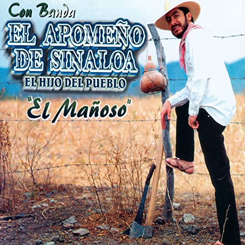 Apomeno De Sinaloa (CD El Manoso, Con Banda) PRCD-020