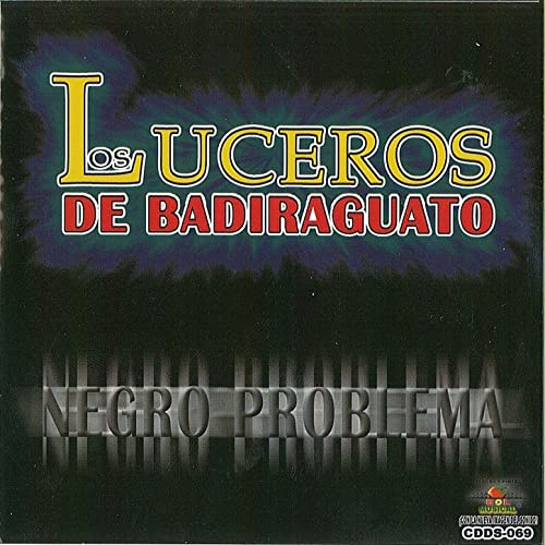 Luceros De Badiraguato (CD Negro Problema) CDDS-069