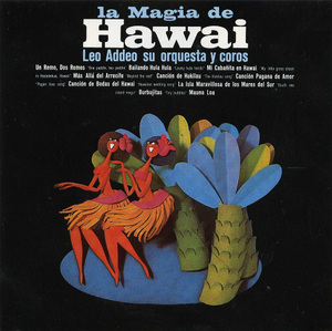 Leo Addeo su Orquesta y Coros (La Magia De Hawaii, CD) 743217231125