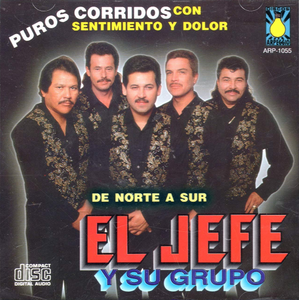 Jefe Y Su Grupo (CD Puros Corridos Con Sentimiento Y Dolor - De Norte a Sur) Arp-1055 OB