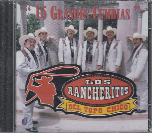 Rancheritos Del Topo Chico (CD 15 Grandes Cumbias) BR-2012