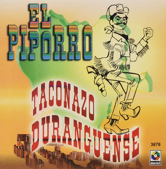 Piporro, El (CD Taconazo Duranguense) CDO-3678 OB N/AZ