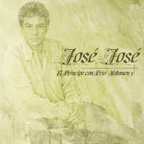Jose Jose (CD El Principe Con Trio Vol. 3) 828765655828 n/az
