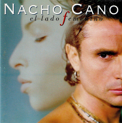 Nacho Cano (El Lado femenino, CD) 724384248925