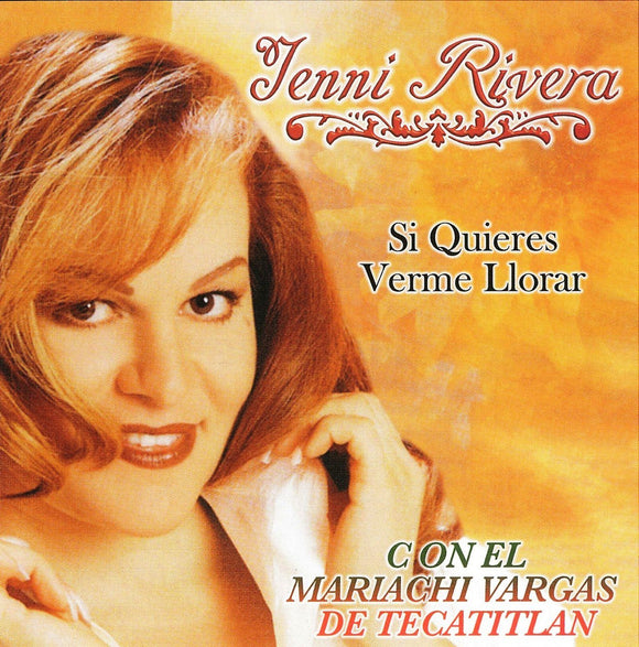 Jenni Rivera (CD Si Quieres Verme Llorar, Con Mariachi) CAN-909