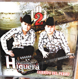 Hermanos Higuera (CD Corrido Del Perro) PRCD-8814 OB