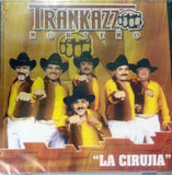 Trankazzo (CD Trancazo) Norteno La Cirujia) Zr-252