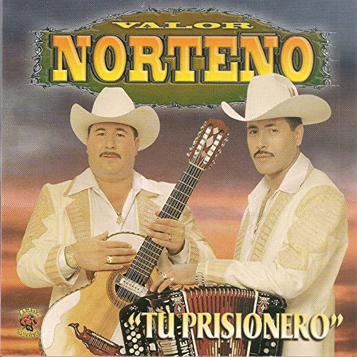 Valor Norteño (CD Tu Prisionero) AM-136 CH