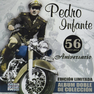 Pedro Infante (2CD Vol#2 56 Aniversario 1957-2013) WEA-69555