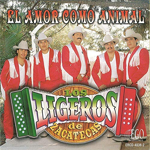 Ligeros De Zacatecas (CD El Amor Como Animal) Ercd-4036 OB