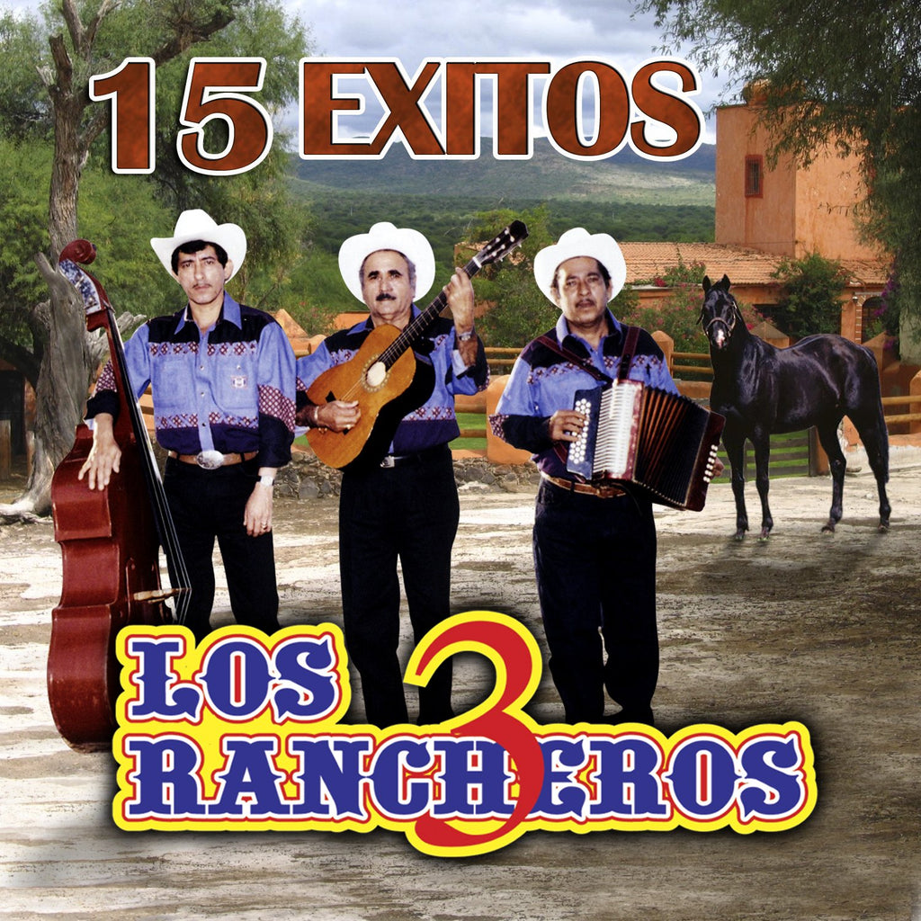 Tres Rancheros (CD 15 Exitos) POWER-90065 OB – Musica Tierra Caliente