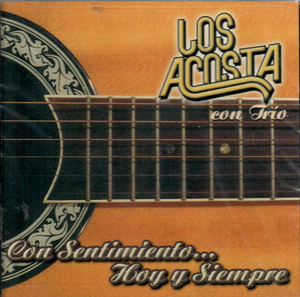 Acosta (CD Con Trio Con Sentimiento Hoy Y Siempre) Disa- 727011 N/AZ