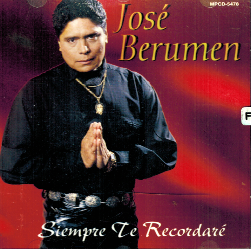 Jose Berumen (CD Siempre Te Recordare) 0533085478 OB