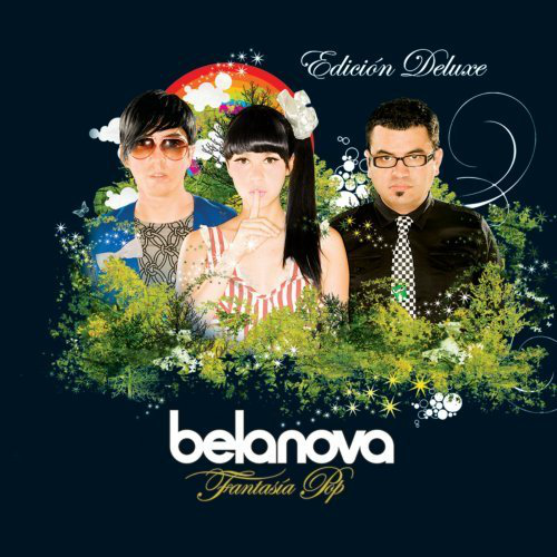 Belanova (Fantasia Pop Deluxe Edition, CD+DVD) 602517734296